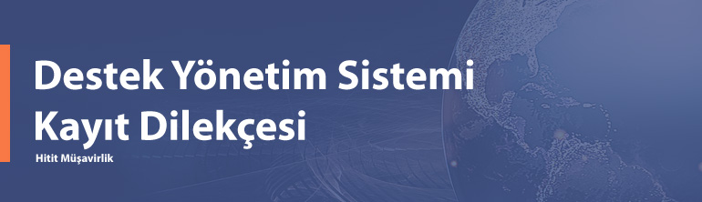 DYS Destek Yönetim Sistemi Kayıt Dilekçesi