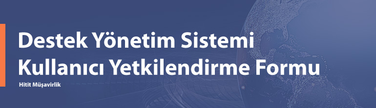 DYS Kullanıcı Yetkilendirme Formu