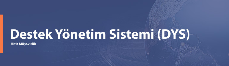 DYS Destek Yönetim Sistemi