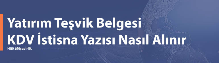 KDV İstisna Yazısı Nasıl Alınır