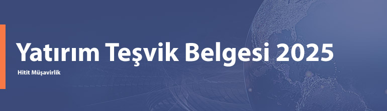 Yatırım Teşvik Belgesi 2025